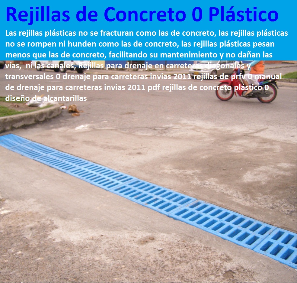 Rejillas para drenaje en carreteras diagonales y transversales 0 drenaje para carreteras invias 2011 rejillas de prfv 0 manual de drenaje para carreteras invias 2011 pdf rejillas de concreto plástico 0 diseño de alcantarillas Rejillas para drenaje en carreteras diagonales y transversales 0 drenaje para carreteras invias 2011 rejillas de prfv 0 manual de drenaje para carreteras invias 2011 pdf rejillas de concreto plástico 0 diseño de alcantarillas Rejillas para drenaje en carreteras diagonales y transversales 0 drenaje para carreteras invias 2011 rejillas de prfv 0 manual de drenaje para carreteras invias 2011 pdf rejillas de concreto plástico 0 diseño de alcantarillas